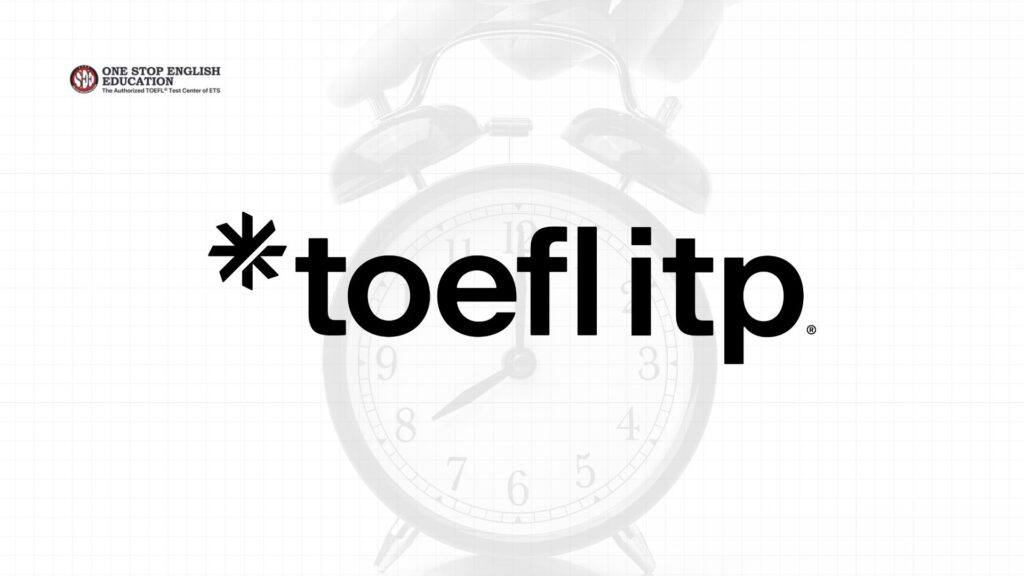 durasi tes toefl itp