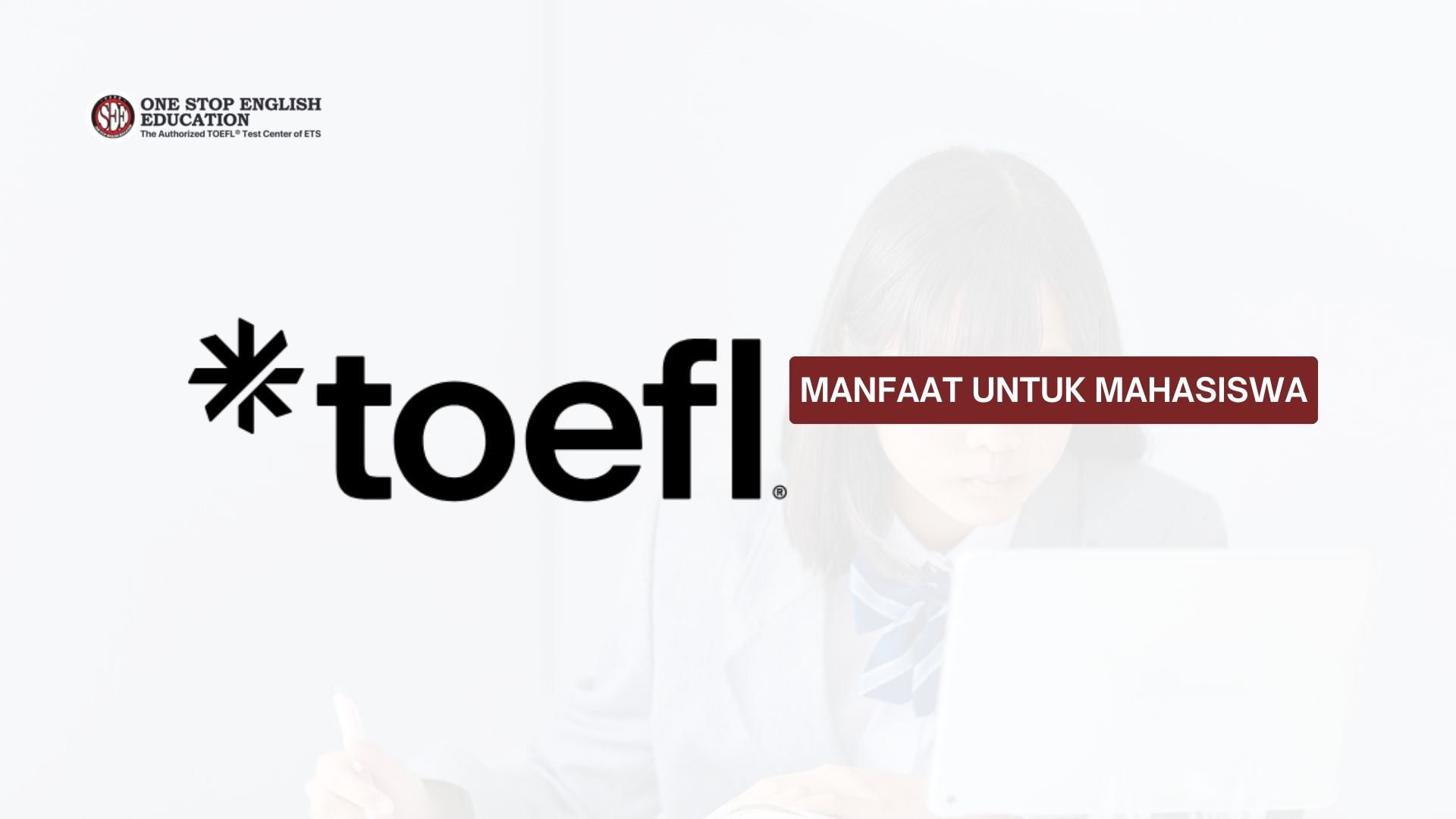 manfaat toefl untuk mahasiswa